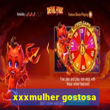 xxxmulher gostosa